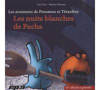 Les nuits blanches de Pacha: Pack 3 volumes : album + livret + posters