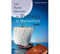 Les nuits blanches de Pythéas le Marseillais