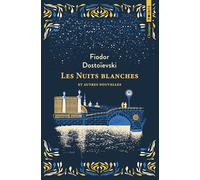 Les Nuits blanches et autres nouvelles