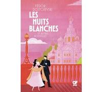 Fiodor Mikhaïlovitch Dostoïevski – Les Nuits blanches et autres nouvelles – Poche – Flammarion