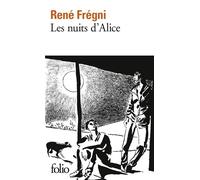 Les nuits d'Alice - René Frégni - Gallimard - Poche - Livre