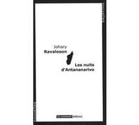 Les nuits d'Antananarivo Johary Ravaloson (Auteur)