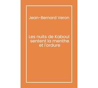 Les Nuits de Kaboul sentent la menthe et l'ordure