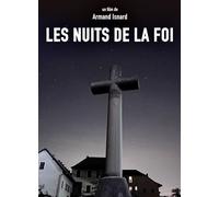 Les Nuits DE LA Foi