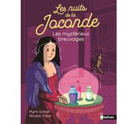 Les nuits de la Joconde : T2 Les mystérieux breuvages - Mission secrète au coeur des chefs-d'oeuvre - Etoile filante - Dès 7 ans