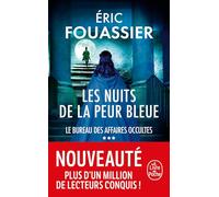Le Bureau Des Affaires Occultes - Tome 3 - Les Nuits De La Peur Bleue