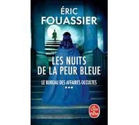 Les Nuits de la peur bleue (Le Bureau des affaires occultes, Tome 3)