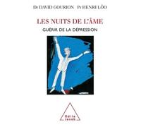 Les Nuits de l'âme Guérir de la dépression - Henri Lôo - Odile Jacob - broché - Guide