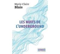 Marie‑Claire Blais – Les nuits de l'underground – Roman – Poche
