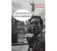 Les nuits de williamsburg - Frédéric Chouraki - Le Dilettante - broché - Roman