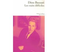 Les nuits difficiles - NE Le rêve de l'escalier - Dino Buzzati - Robert Laffont - broché - Roman