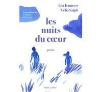 Léa Jeunesse et Célia Saïph – Les Nuits du coeur – Poésie – Broché