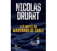 Les Nuits du Marchand de sable - Nicolas Druart - Belfond - broché - Roman