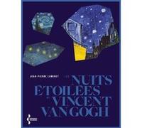Les nuits étoilées de Van Gogh Jean-Pierre Luminet (Auteur)