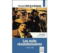 Les nuits révolutionnaires 1789-1793 Nicolas-Edme Rétif De La Bretonne (Auteur)