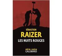 Sébastien Raizer – Les nuits rouges