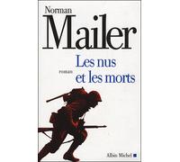 Les Nus et les morts - Norman Mailer - Albin Michel - broché - Roman