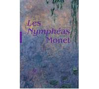 Les Nymphéas de Claude Monet. Nouvelle édition Publication officielle du musée de l'Orangerie - Claude Monet - Hazan Eds - relié - Beau livre