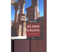 Les Oasis d'Egypte dans l'antiquité