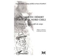Les oasis du désert d'Atacama, nord Chili - Bernard Germain Lacombe - L'harmattan - broché - Etude
