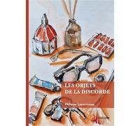 Les objets de la discorde - Philippe Laperrouse - Edilivre-Aparis - broché - Roman