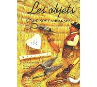 Les Objets De Nos Campagnes