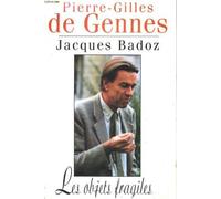 Les objets fragiles (French Edition) by Pierre-Gilles de Gennes (1994-01-01)