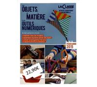 Les objets, la matière et les outils numériques