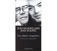 Les Objets singuliers: Architecture et philosophie