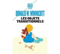 Les Objets transitionnels de Winnicott, Donald Woods (Docteur) (2010) Broché