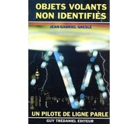 Objets volants non identifiés : Un pilote de ligne parle