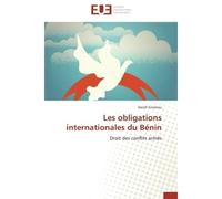 Les obligations internationales du bénin - GNAMOU-D - Universitaires Europeennes - broché - Etude