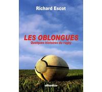 Les Oblongues - Quelques Histoires Du Rugby