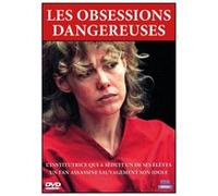 Les obsessions dangereuses G