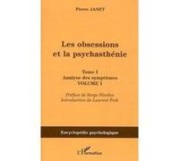 Les obsessions et la psychasthénie Pierre Janet (Auteur)