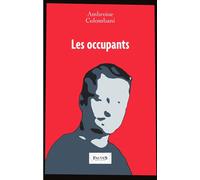 Les occupants - Ambroise Colombani - Fauves Eds - broché - Roman