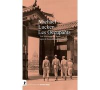 Les Occupants Les Américains au Japon après la Seconde Guerre mondiale - Michael Lucken - La découverte - ebook (ePub) - Essai