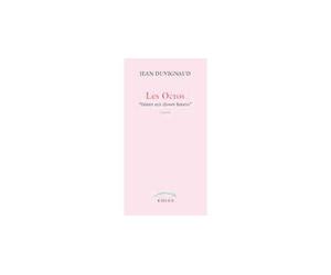 Les Octos Beants aux choses futures - Jean Duvignaud - Actes sud - broché - Etude