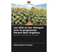 Les ODD et leur dialogue avec le programme Paraná Mais Orgânico: Récits pour un développement rural durable