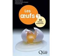 Les oeufs Florence Baron (Auteur), Catherine Guérin-Dubiard (Auteur), Françoise Nau (Auteur)