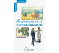 Les oeuvres-clés de l'Impressionnisme