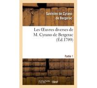 Les oeuvres diverses de M. Cyrano de Bergerac.Partie 1