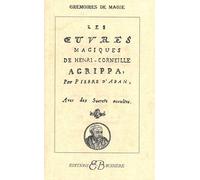 Les oeuvres magiques de Henri-Corneille Agrippa
