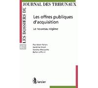 Les offres publiques d'acquisition: Le nouveau régime
