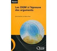 Les OGM à l'épreuve des arguments Sylvie Berthier (Auteur), Valérie Pean (Auteur)