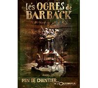 Les Ogres De Barback : Fin De Chantier....A L'olympia