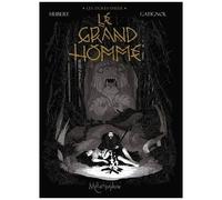 Les Ogres-Dieux – Tome 3 : Le Grand Homme – Soleil