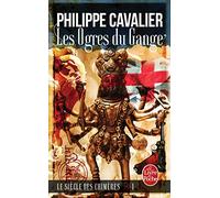 Les Ogres du Gange (Le Siècle des chimères, Tome 1)