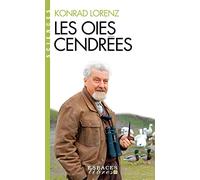 Les Oies cendrées (Espaces Libres - Sciences)
