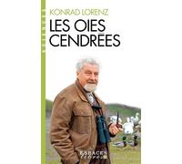 Les Oies cendrées (Espaces Libres - Sciences) - Konrad Lorenz - Albin Michel - Poche - Essai